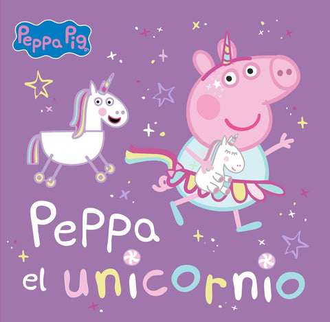  Peppa Pig. Un cuento - Peppa el unicornio 