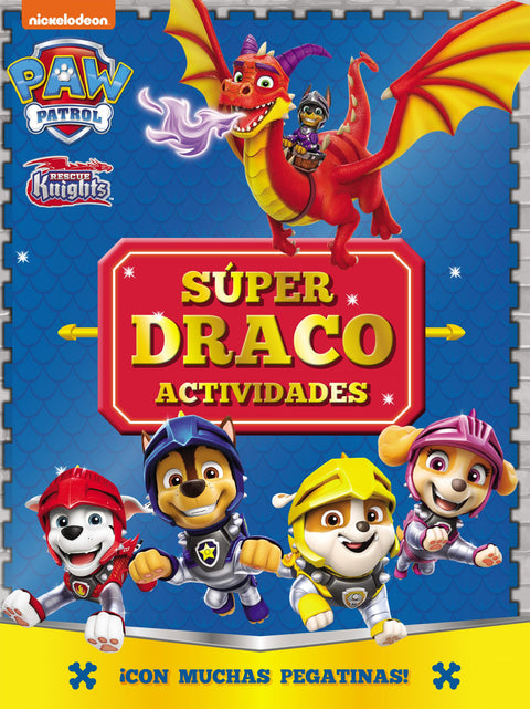  Paw Patrol # Patrulla Canina. Actividades - Súper Draco Actividades 