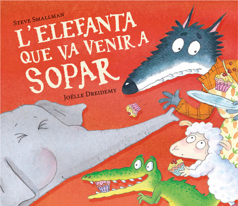  L'ELEFANTA QUE VA VENIR A SOPAR 
