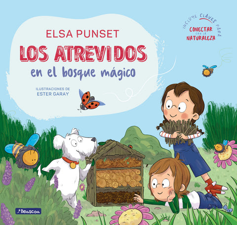  LOS ATREVIDOS EN EL BOSQUE MÁGICO 