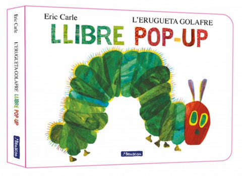  L'erugueta golafre. El llibre pop-up (Col·lecció Eric Carle) 