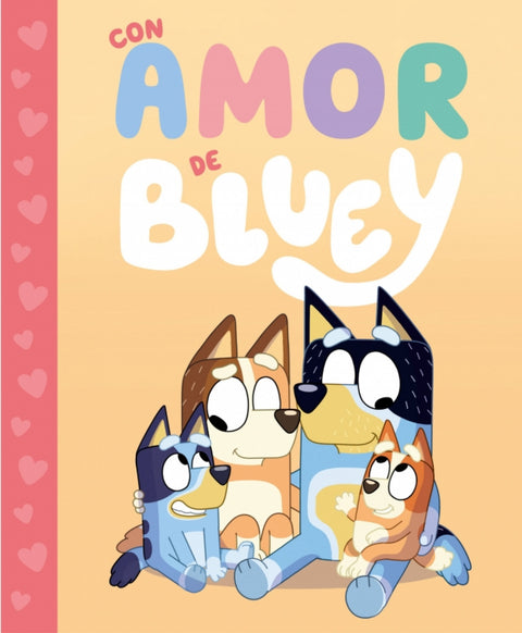  Bluey. Un cuento - Con amor de Bluey 