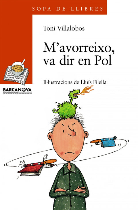  M ' avorreixo, va dir en Pol 