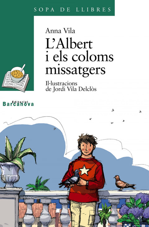  L ' Albert i els coloms missatgers 