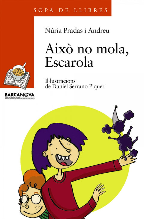  Això no mola, Escarola 