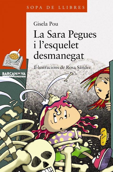  La Sara Pegues i l ' esquelet desmanegat 