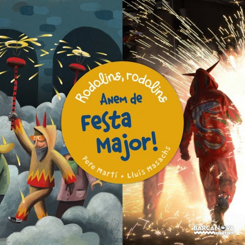  ANEM DE FESTA MAJOR! 