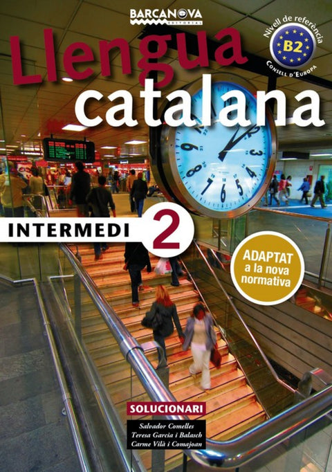  INTERMEDI 2. SOLUCIONARI B2 ADAPTAT A LA NOVA NORMATIVA 