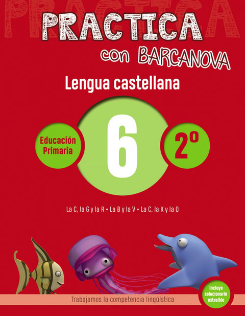  CUADERNO LENGUA 6 2ºPRIMARIA PRACTICA 