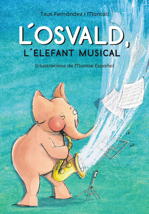  L'OSVALD, L'ELEFANT MUSICAL 