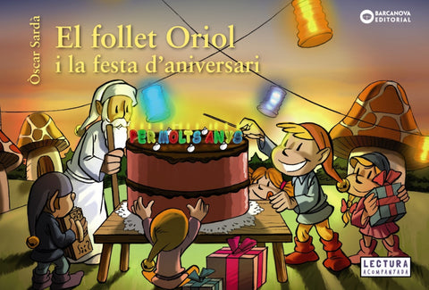  EL FOLLET ORIOL I LA FESTA D´ANIVERSARI 