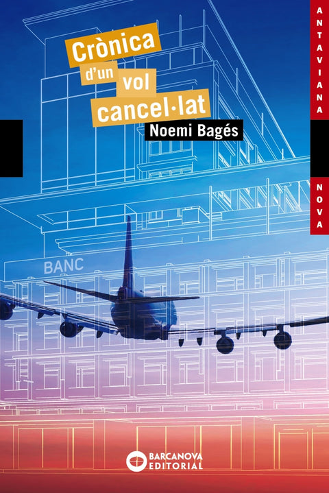  CRÒNICA D'UN VOL CANCEL·LAT 