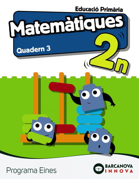  QUADERN MATEMÀTIQUES 3-2N.PRIMARIA. INNOVA. PROGRAMA EINES 