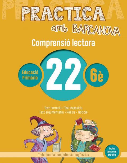  COMPRENSIÓ LECTORA 22-6E.PRIMARIA. PRACTICA AMB BARCANOVA 2019 