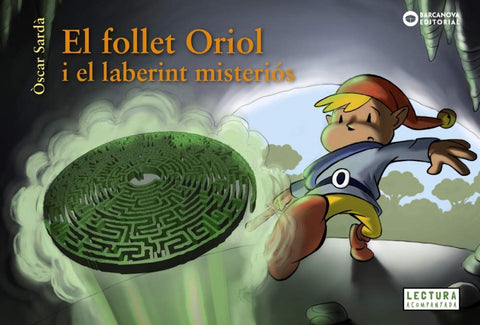  EL FOLLET ORIOL I EL LABERINT MISTERIÓS 