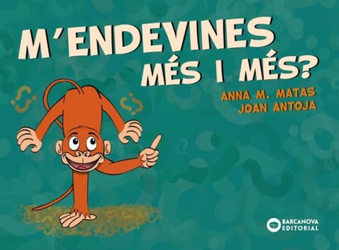  M'ENDEVINES MÉS I MÉS? 