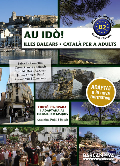  Au idò! Català per a adults. Nivell B2. Illes Balears 