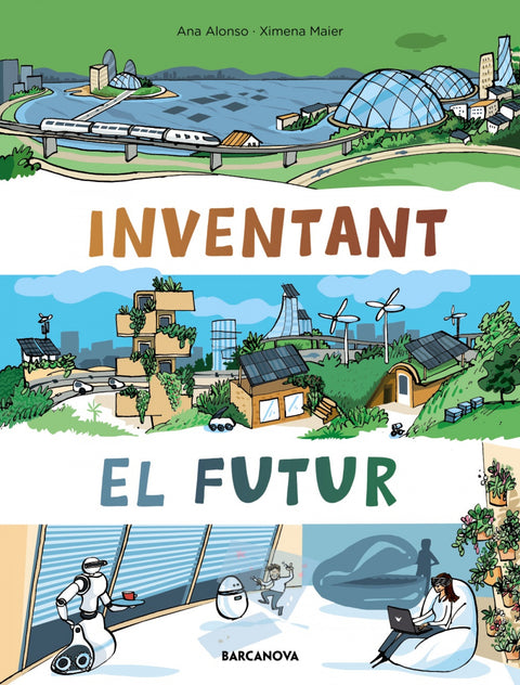  Inventant el futur 