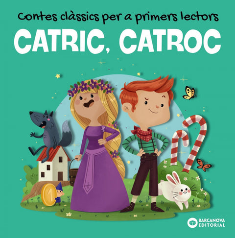  CATRIC, CATROC. Contes clàssics per a primers lectors 