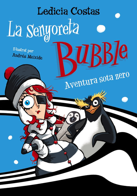  La senyoreta Bubble: Aventura sota zero 
