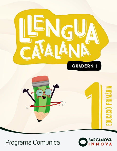  Comunica 1. Llengua catalana. Quadern 1 