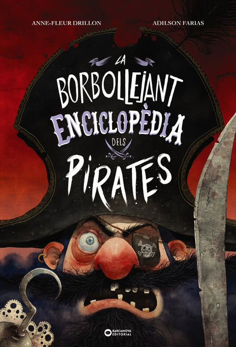  La borbollejant enciclopèdia dels pirates 