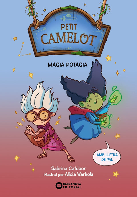  Petit Camelot. Màgia potàgia 