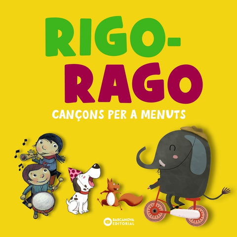  Rigo-rago. Cançons per a menuts 
