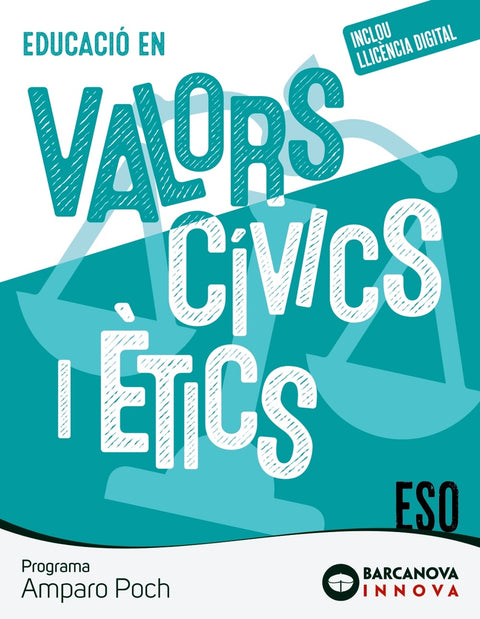  Amparo Poch. Educació en valors cívics i ètics. ESO 