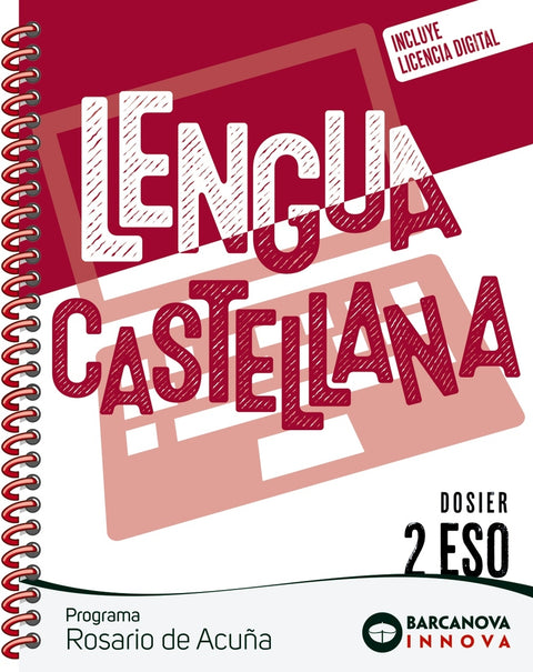  Rosario de Acuña 2 ESO. Dosier. Lengua castellana 