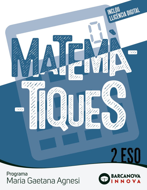  Maria Gaetana Agnesi 2 ESO. Matemàtiques 