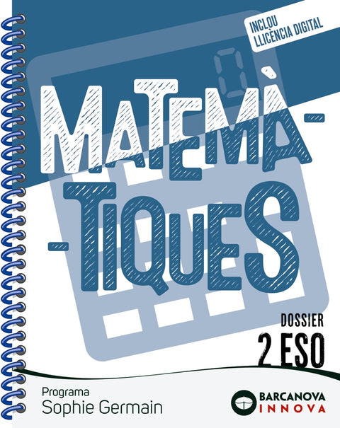  Sophie Germain 2 ESO. Dossier. Matemàtiques 