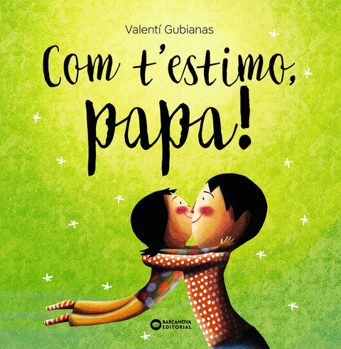  Com t'estimo, papa! 