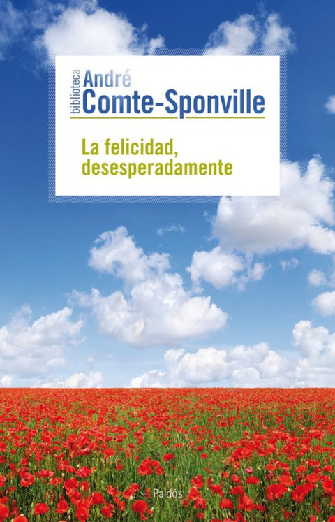 La felicidad, desesperadamente 