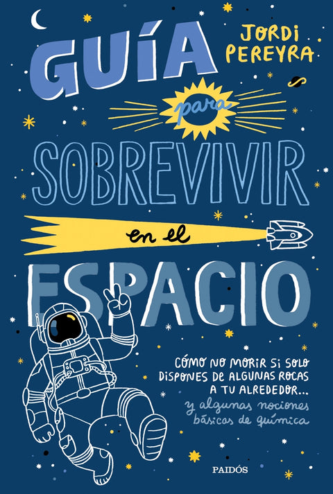  Guía para sobrevivir en el espacio 