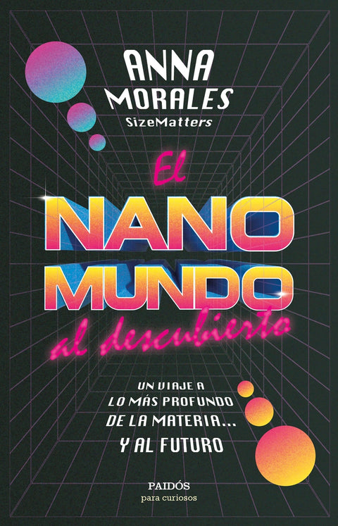  El nanomundo al descubierto 