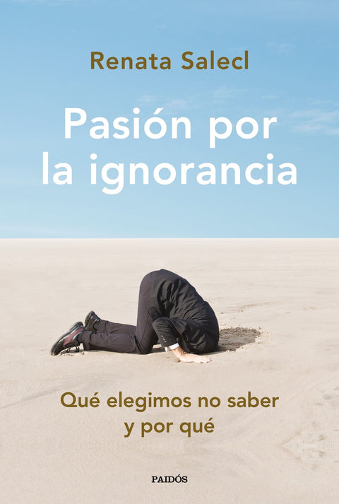  Pasión por la ignorancia 