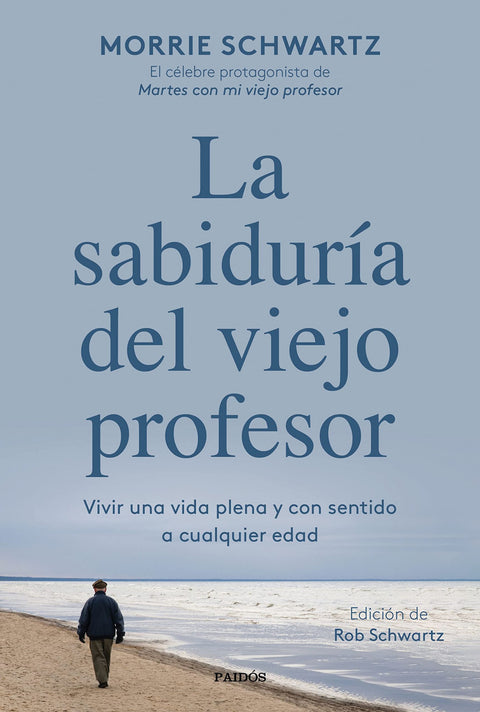  LA SABIDURIA DEL VIEJO PROFESOR 