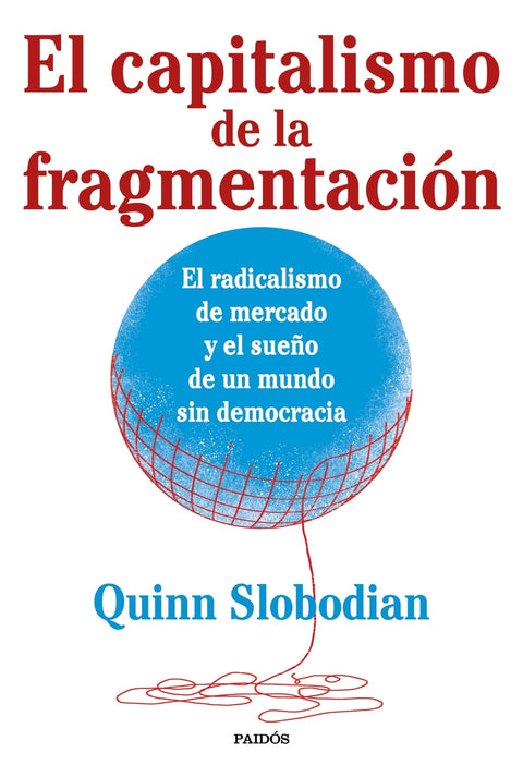  El capitalismo de la fragmentación 