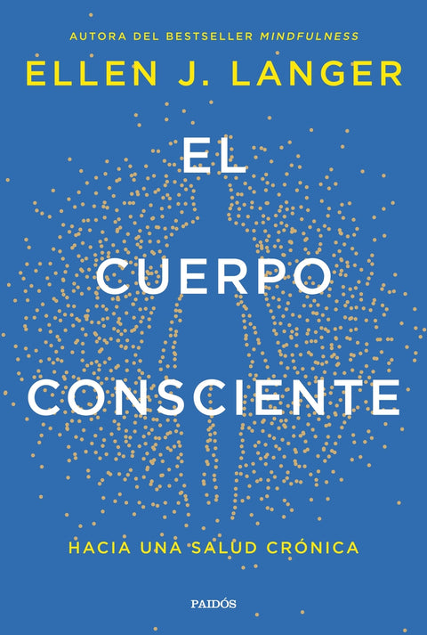  El cuerpo consciente 