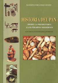  Historia del pan desde la prehistoria a tiempos modernos 