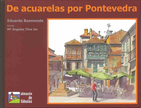  De acuarelas por Pontevedra 