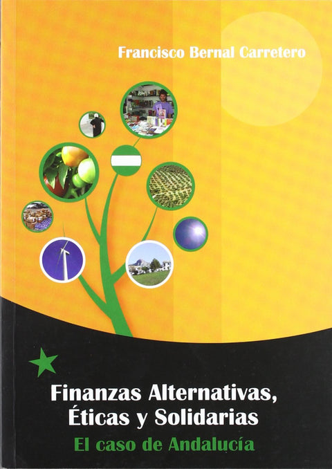  Finanzas Alternativas, Eticas y Solidarias. El caso de Andalucía. 