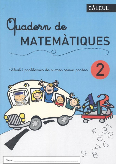  QUADERN DE MATEMÀTIQUES 2 