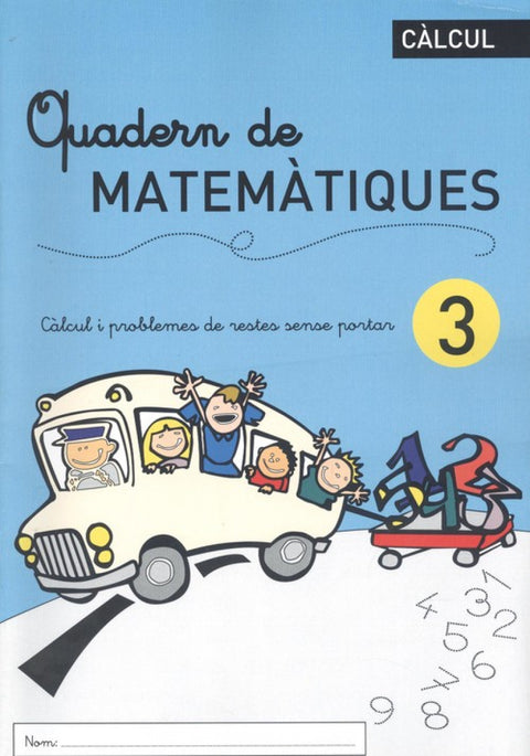 QUADERN DE MATEMÀTIQES 3 