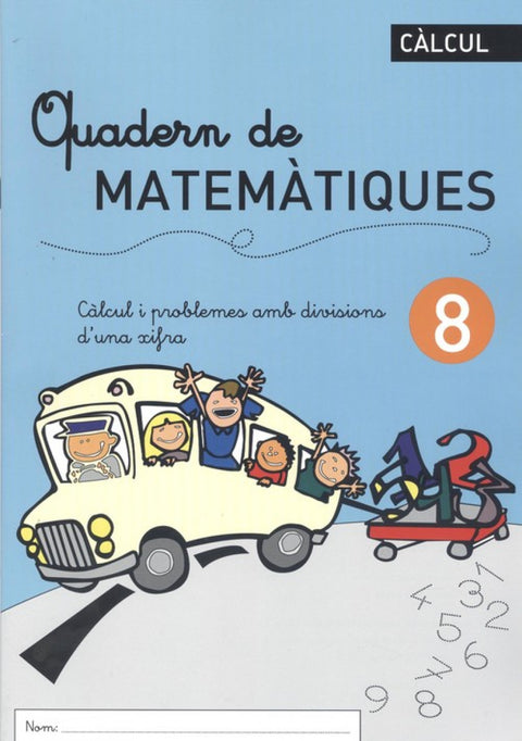  QUADERN MATEMÀTIQUES 8 