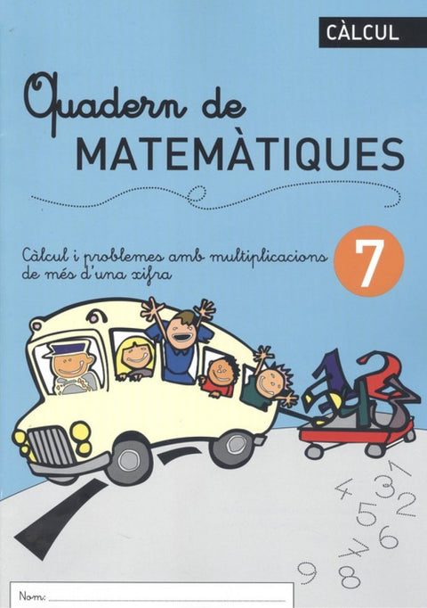  QUADERN DE MATEMÀTIQUES 7 
