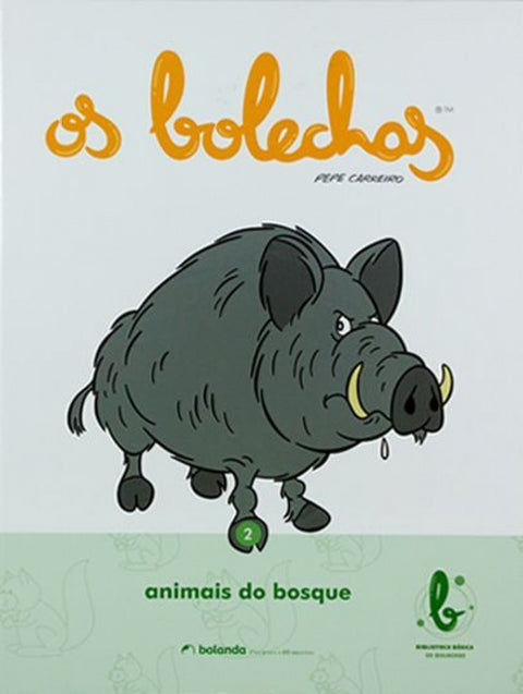  Biblioteca básica Os Bolechas. Os animais do bosque 