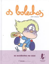  Os Bolechas os accidentes na casa 
