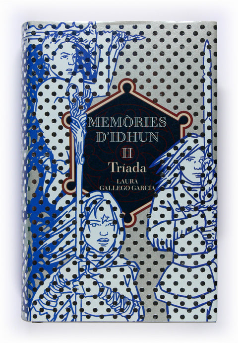  Memòries d'Idhun II. Tríada 